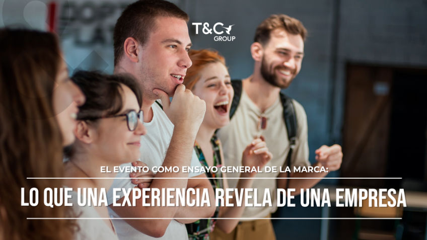 El evento como ensayo general de la marca: lo que una experiencia revela de una empresa